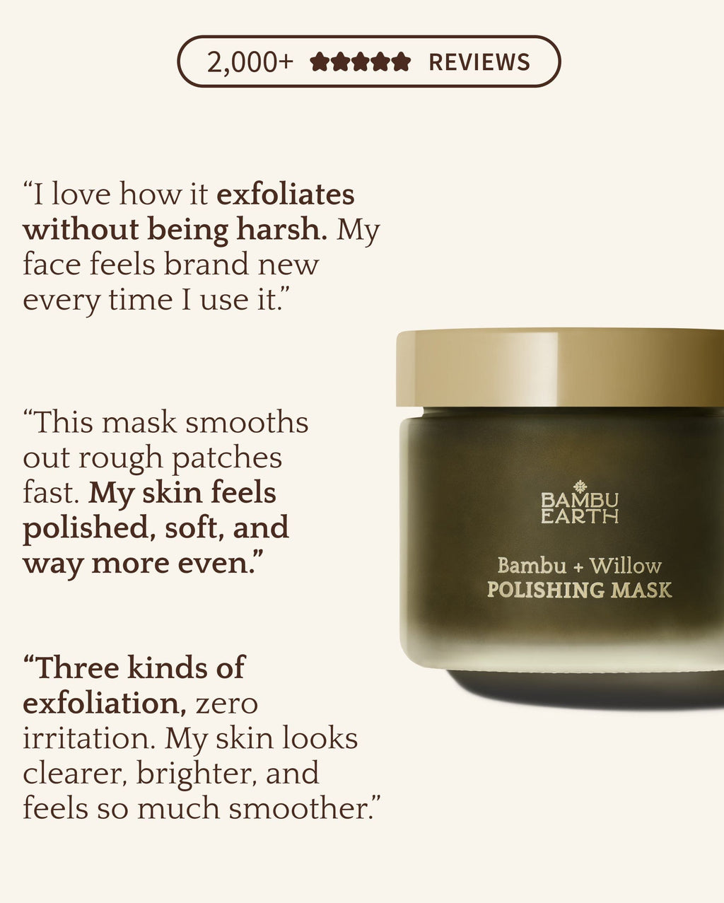 Bambu Earth Bambu + Willow Polishing Mask - Bambu + Willow Polishing Mask with customer reviews on a white background